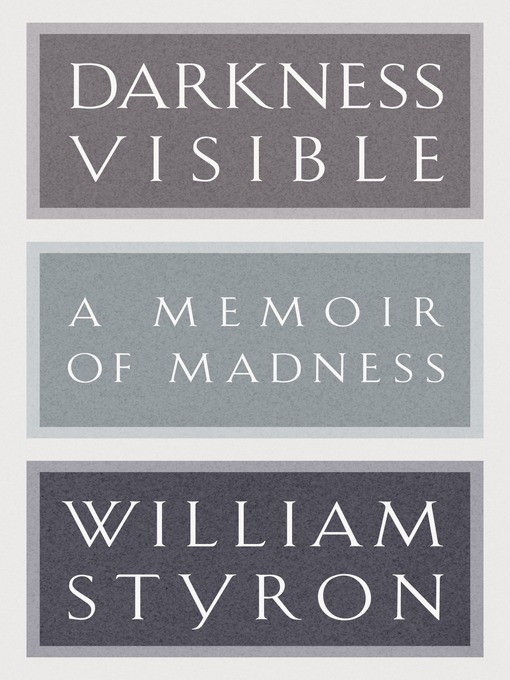 Title details for Darkness Visible by William Styron - Available
